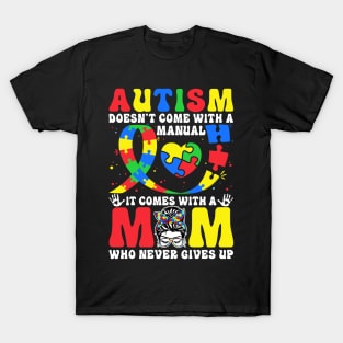 Autism Mom Autism Awareness T-Shirt
